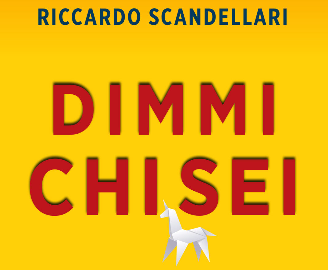 Dimmi chi sei, ecco il nuovo libro di Riccardo Scandellari