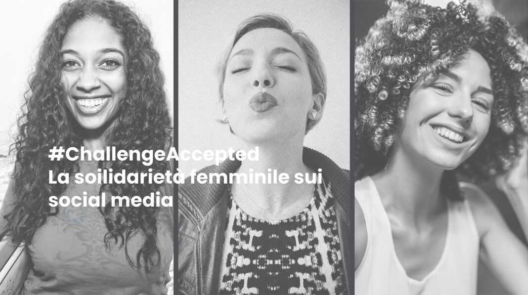 #ChallengeAccepted, la solidarietà femminile viaggia sui Social Media