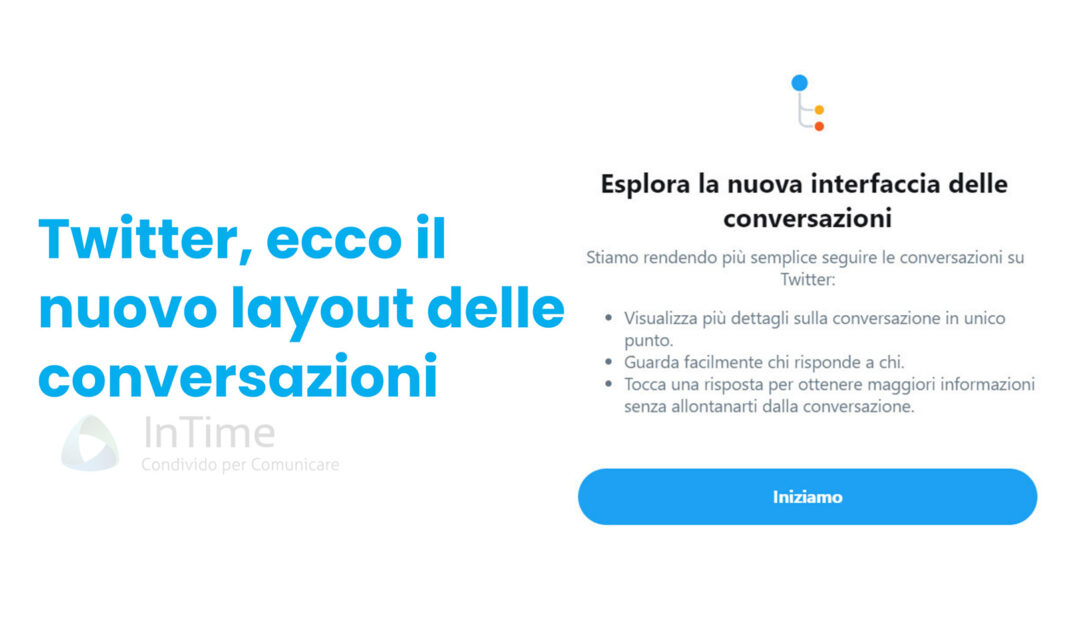 Twitter, ecco la nuova interfaccia delle conversazioni sul web