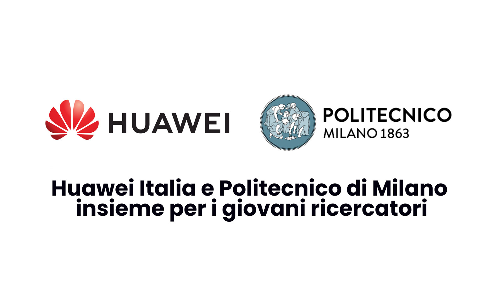 huawei italia politecnico milano giovani ricercatori
