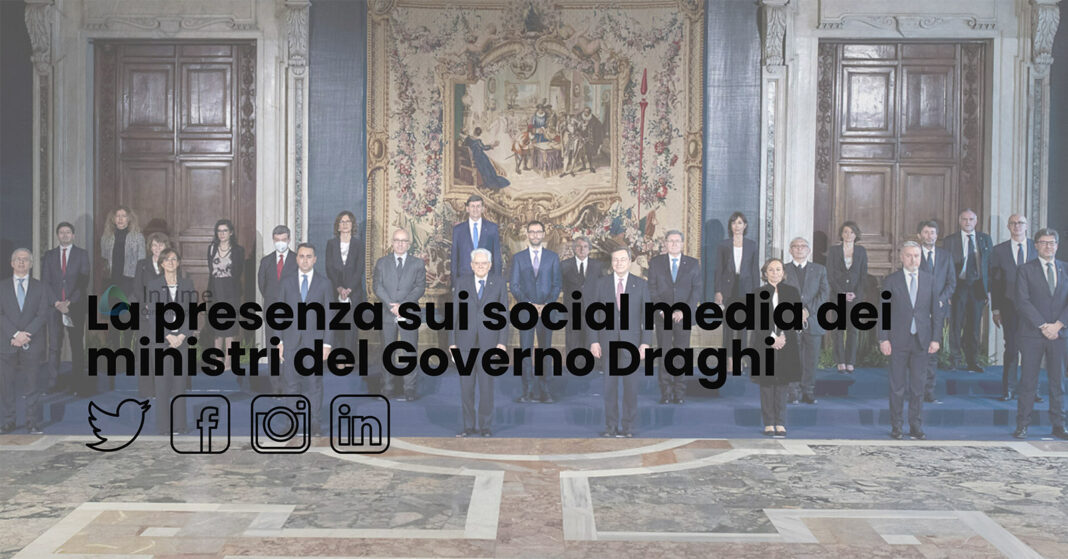 La presenza sui Social Media dei Ministri del Governo Draghi