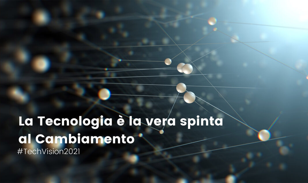 La Tecnologia è la vera spinta verso il Cambiamento