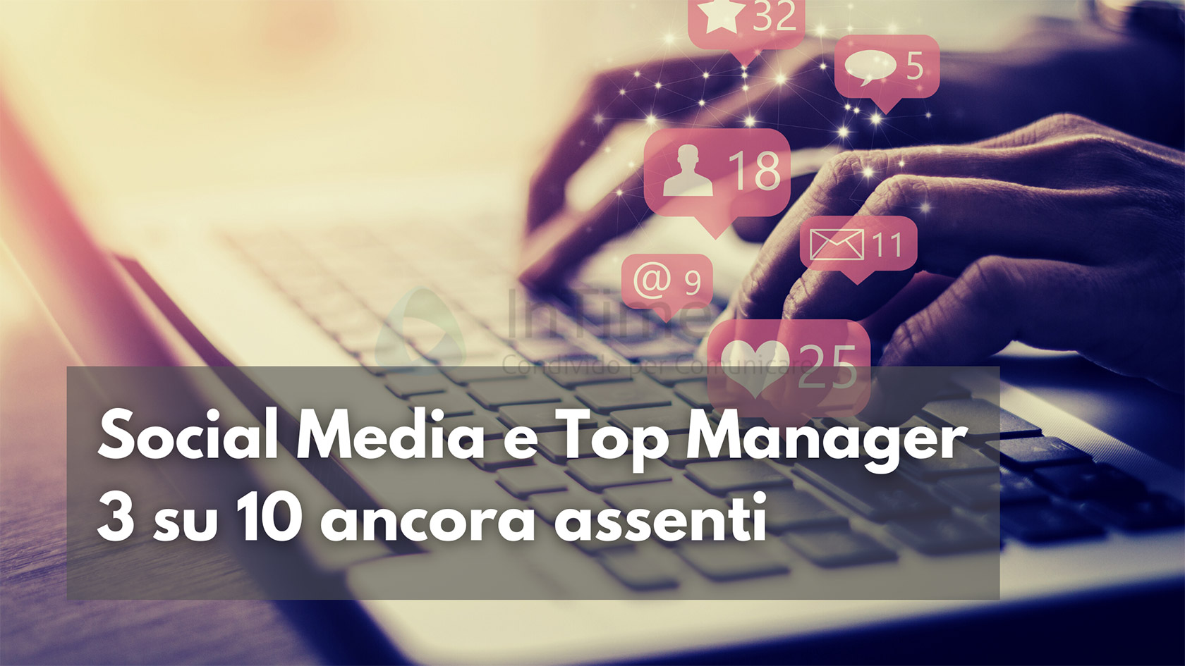 Social Media Top Manager 3 su 10 ancora assenti franzrusso
