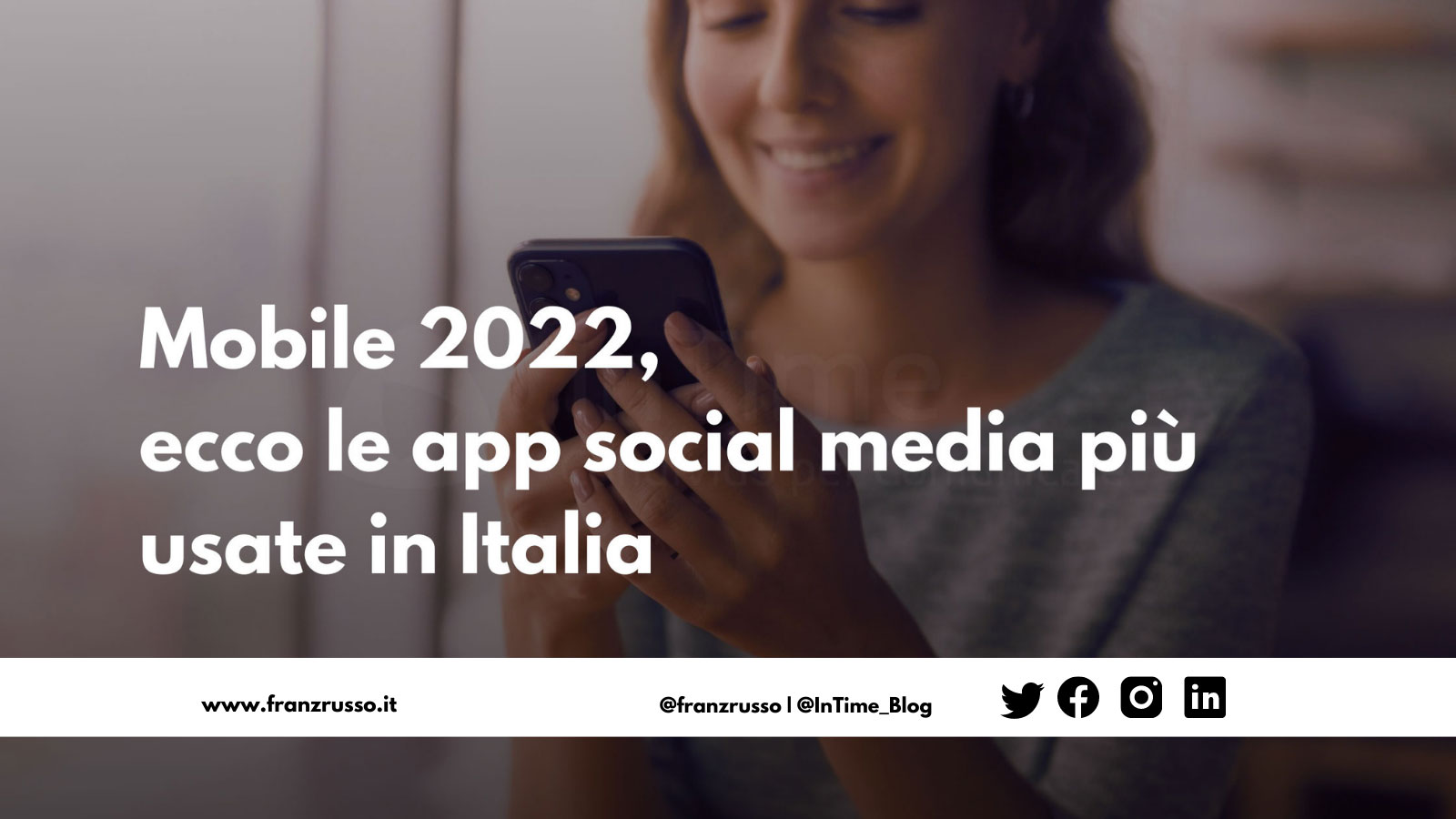 Mobile 2022, le app social media più usate in Italia