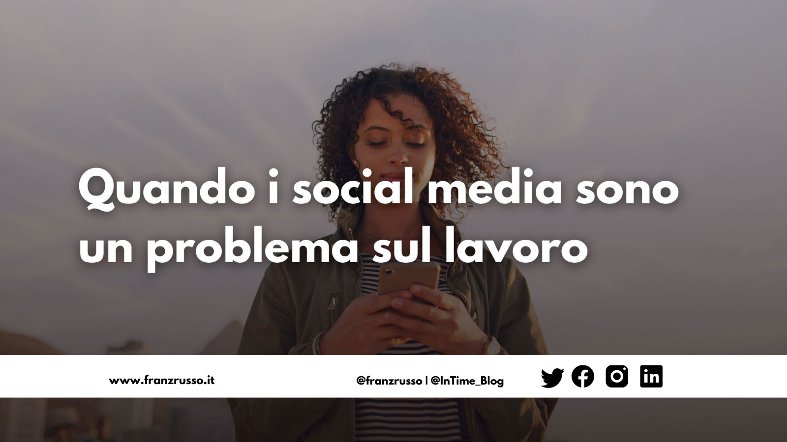 Quando i social media sono un problema sul lavoro