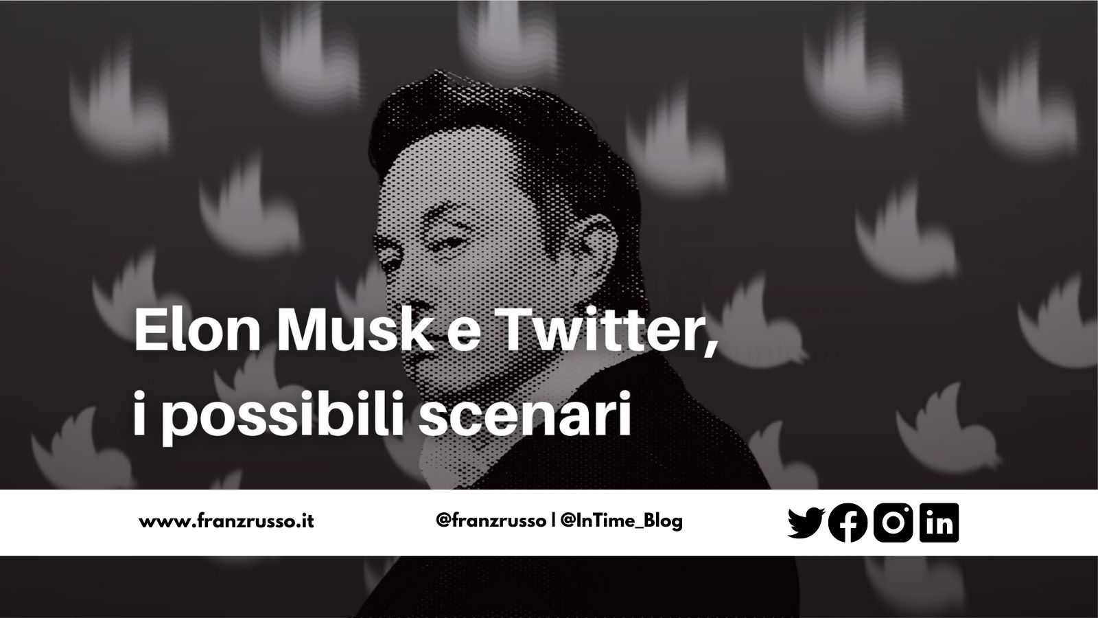 Elon Musk e Twitter scenari
