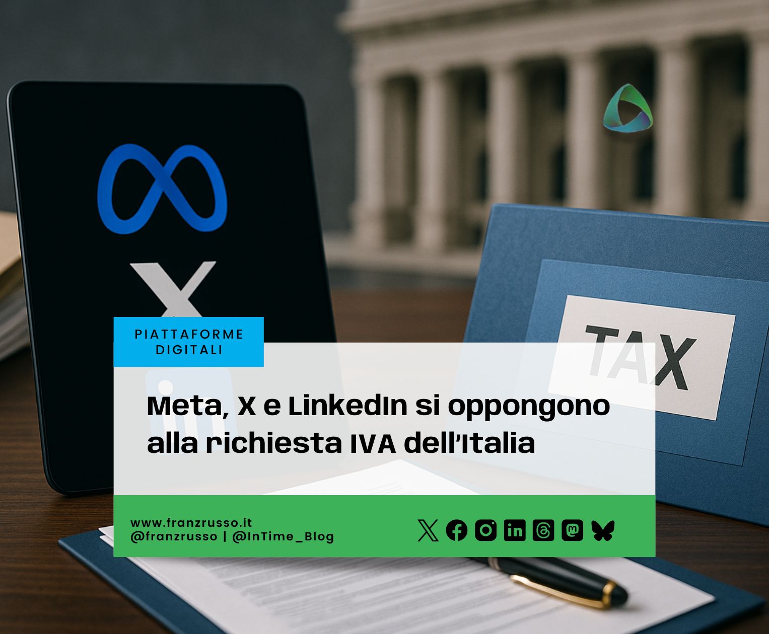 Meta, X e LinkedIn si oppongono alla richiesta IVA dell’Italia