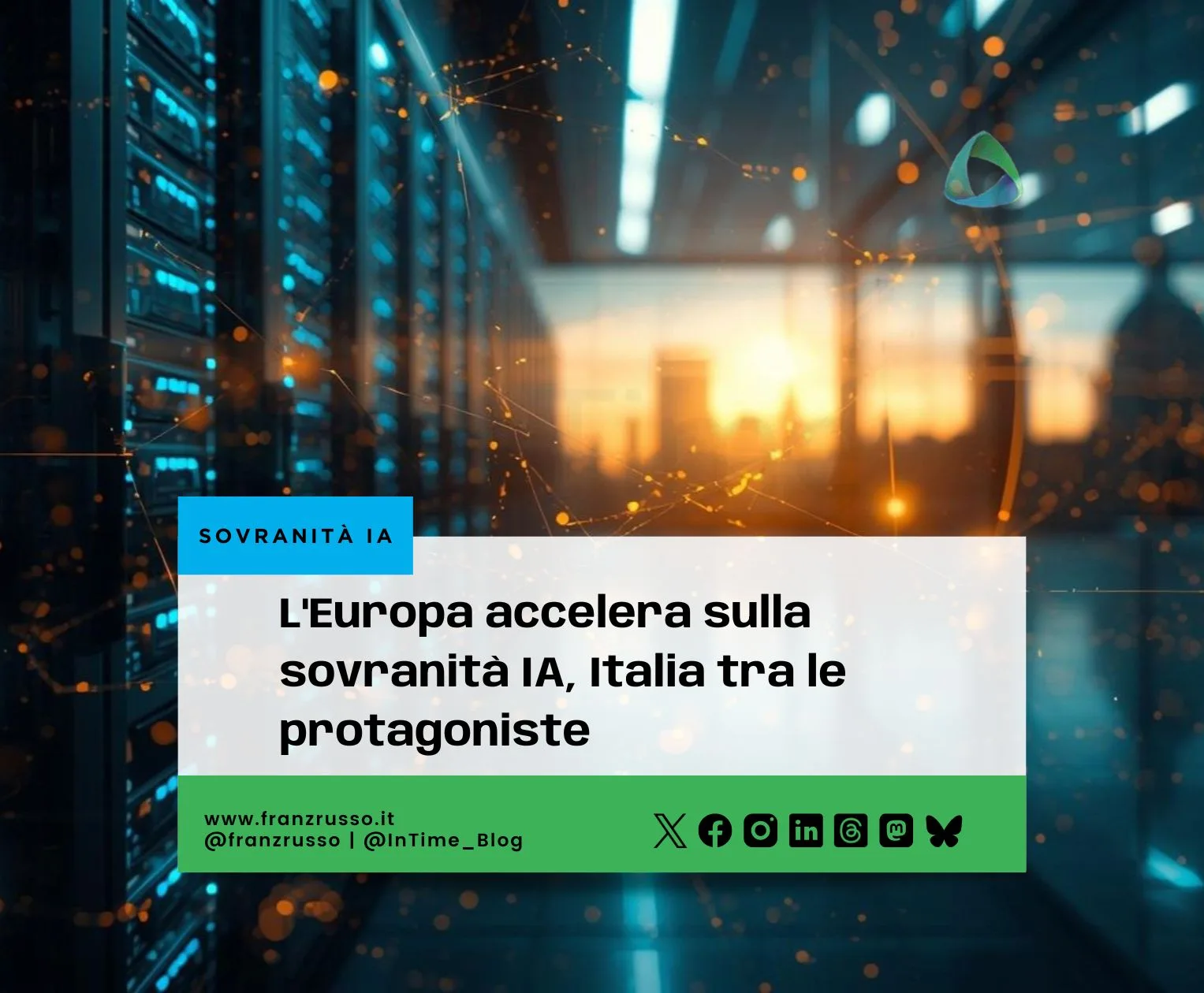 L'Europa accelera sulla sovranità IA, Italia tra le protagoniste