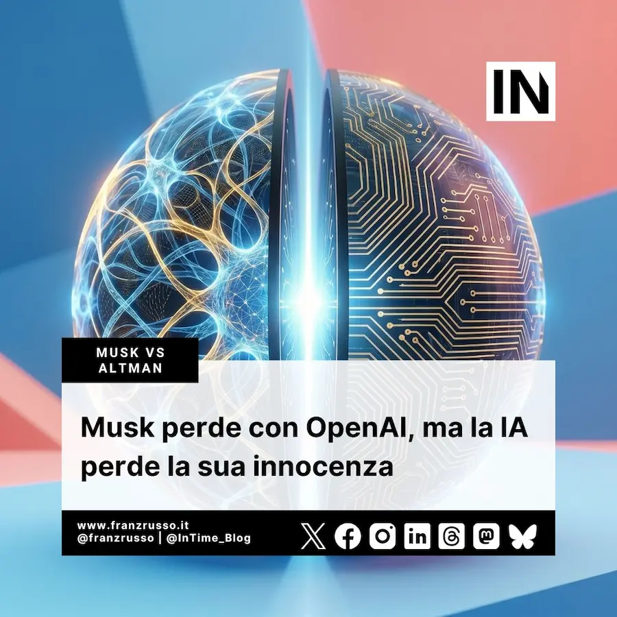 Musk perde con OpenAI, ma la IA perde la sua innocenza