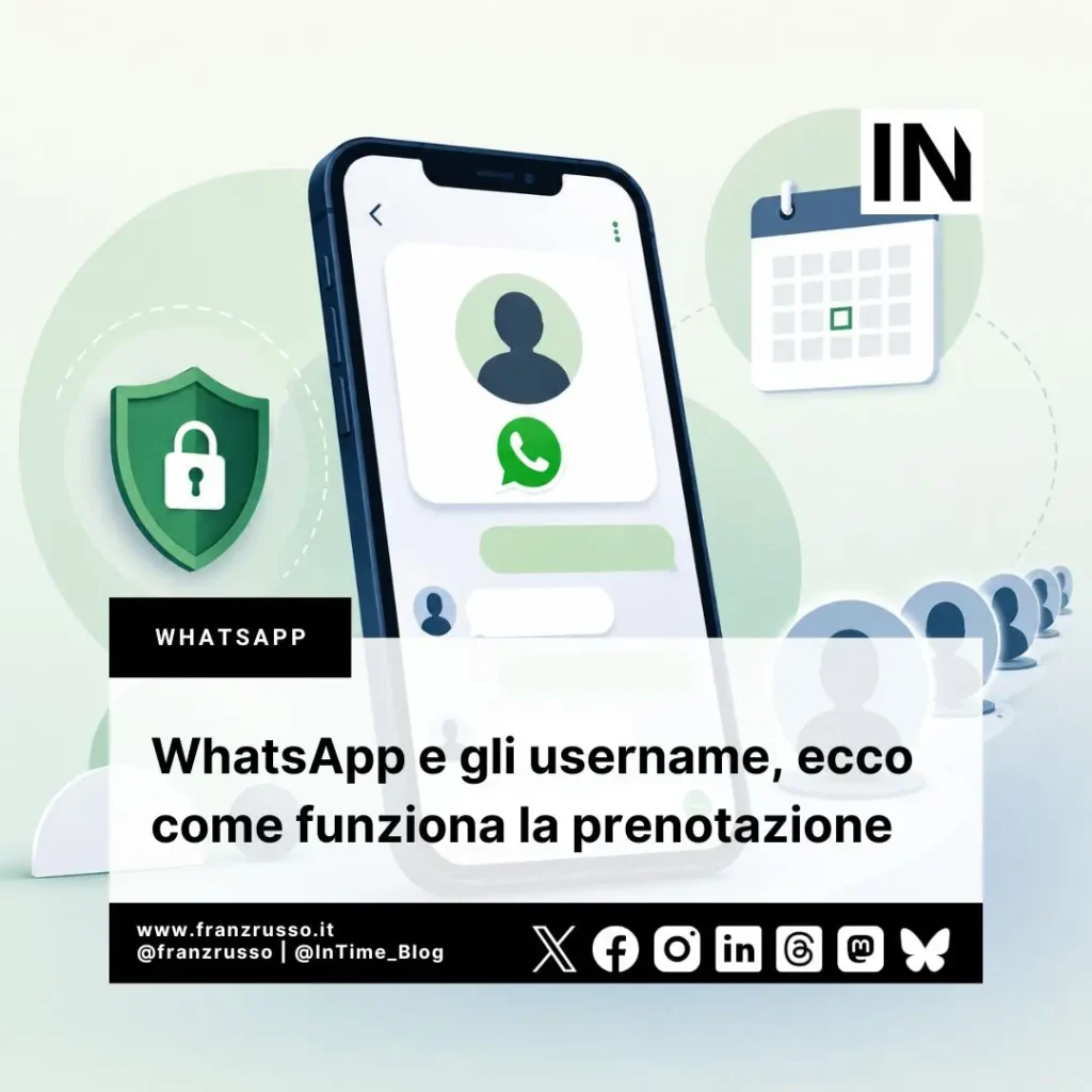 WhatsApp e gli username, ecco come funziona la prenotazione